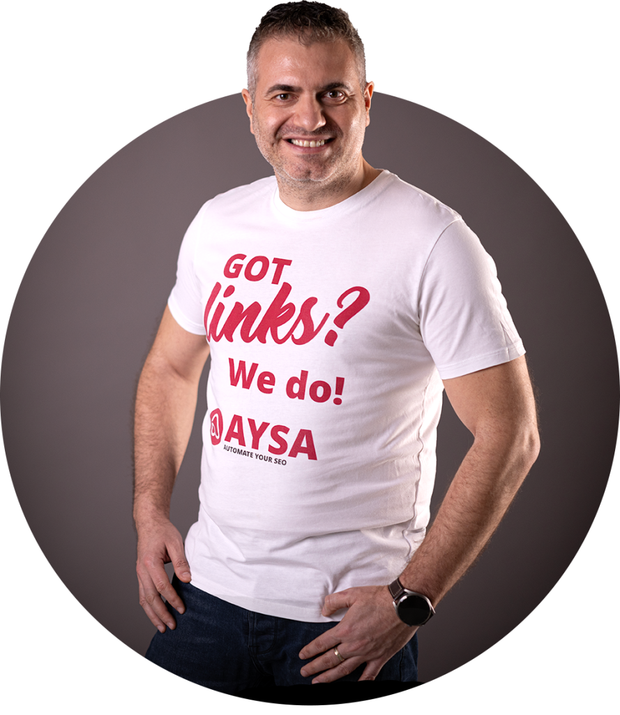 The image features Marius Dosinescu, who is smiling and wearing a white T-shirt with the text "Got links? We do!" and the logo "AYSA - Automate Your SEO." He stands confidently with his hands on his hips, showcasing a friendly and approachable demeanor.